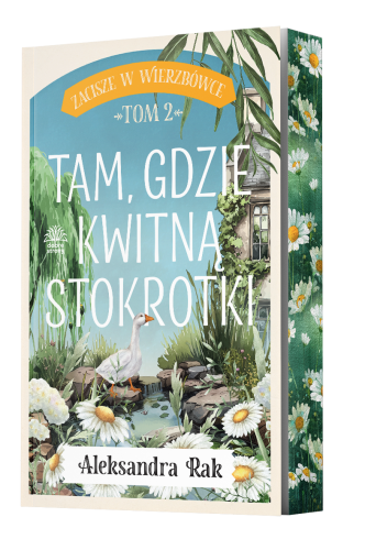 zacisze_w_wierzbowce_2_tam_gdzie_rosna_stokrotki_front_barwione.png